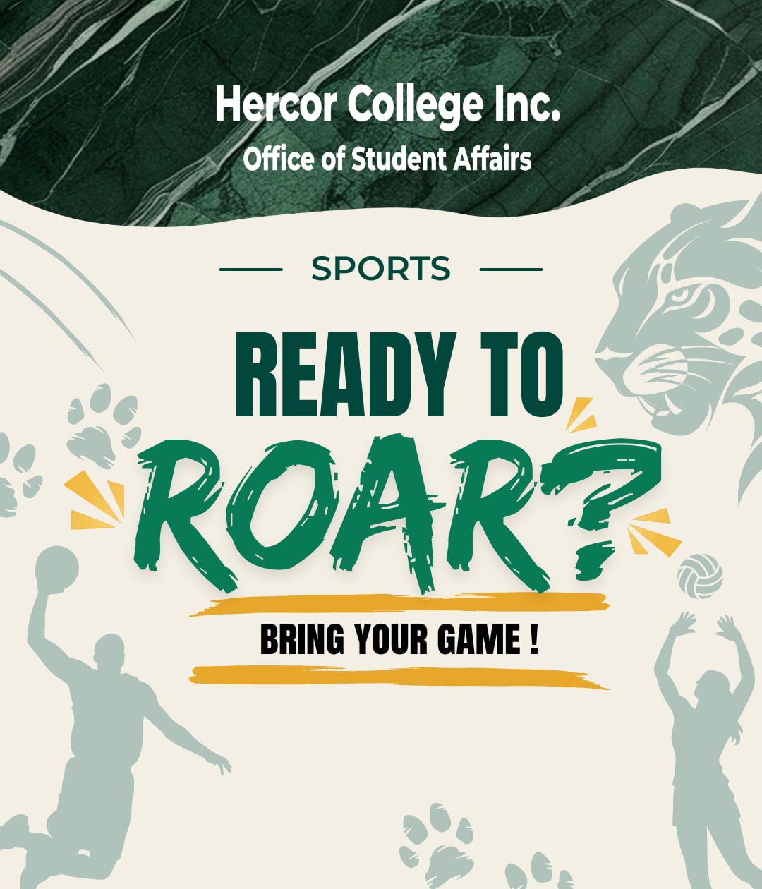 Hercor College Sports. Ready to roar? Bring your game!